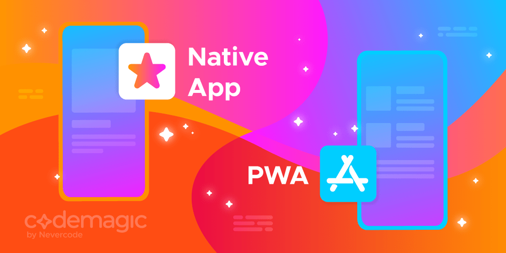 مقایسه PWA و Native از دیدگاه توسعه دهندگان